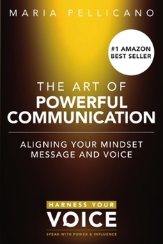 Paperback The Art of Powerful Communication Book