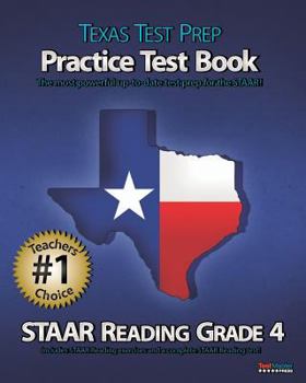 Paperback Texas Test Prep Practice Test Book Staar Reading Grade 4: Aligned to the 2011-2012 Texas Staar Reading Test Book
