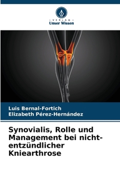 Synovialis, Rolle und Management bei nicht-entzündlicher Kniearthrose (German Edition)