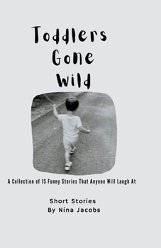 Paperback Toddlers Gone Wild Book