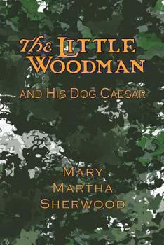 Paperback The Little Woodman and His Dog Caesar Book