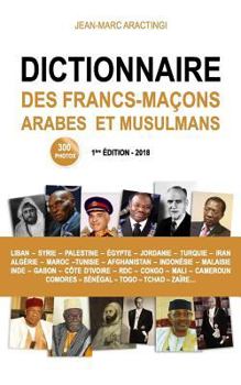 Paperback Dictionnaire des Francs-Maçons Arabes et Musulmans [French] Book