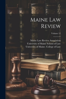 Paperback Maine Law Review; Volume 12 Book