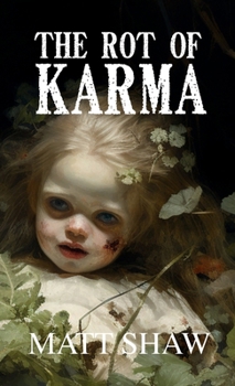 Paperback The Rot of Karma: A Psychological Horror Book