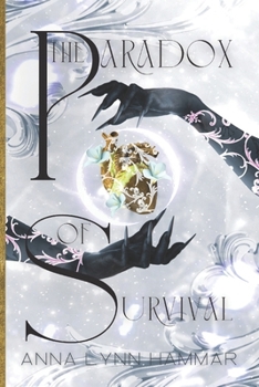 The Paradox of Survival (The Crestfallen Saga)