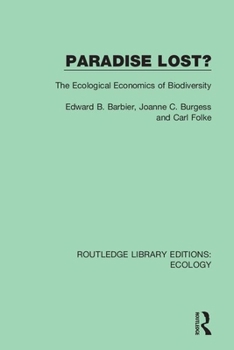 Paperback Paradise Lost?: The Ecological Economics of Biodiversity Book