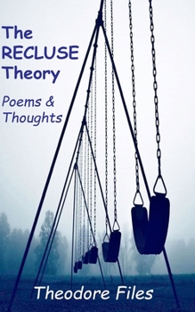 Paperback The Recluse Theory: Poems and Thoughts Book