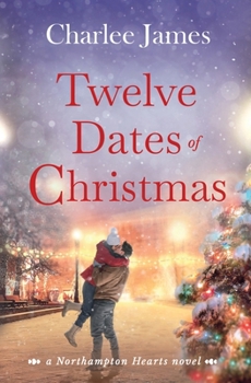 Paperback Twelve Dates of Christmas (Northampton Hearts) Book