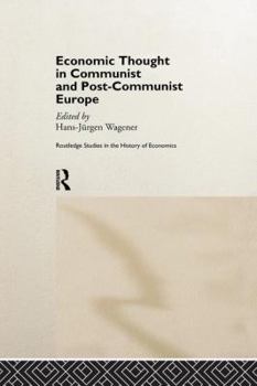 Paperback Economic Thought in Communist and Post-Communist Europe Book