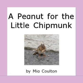 Paperback A Peanut for the Little Chipmunk (Danny and Grandma Ruth) Book