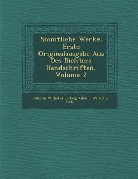 Paperback S Mmtliche Werke: Erste Originalausgabe Aus Des Dichters Handschriften, Volume 2 [German] Book