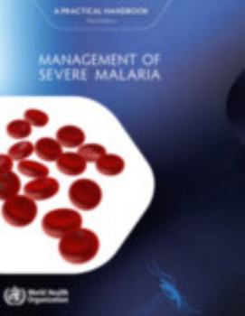 Paperback Management of Severe Malaria: A Practical Handbook Book