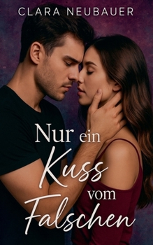 Paperback Nur ein Kuss vom Falschen [German] Book