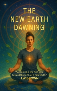 Paperback The New Earth Dawning Book