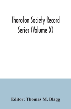 Paperback Thoroton Society Record Series (Volume X) Abstracts of the Bonds and Allegations for Marriage Licences in the Archdeaconry Court of Nottingham 1754-17 Book