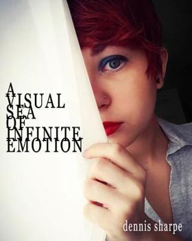 Paperback A Visual Sea of Infinite Emotion Book