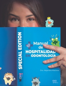 Paperback Manual de Hospitalidad en Odontología: Factor WOW! [Spanish] Book
