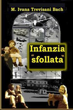Infanzia "sfollata". (IIa Guerra Mondiale)