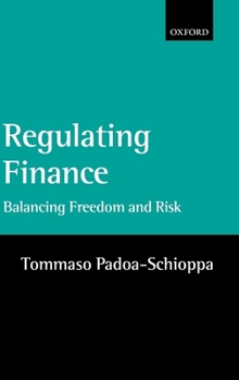 Hardcover Regulating Finance: Balancing Freedom and Risk Book