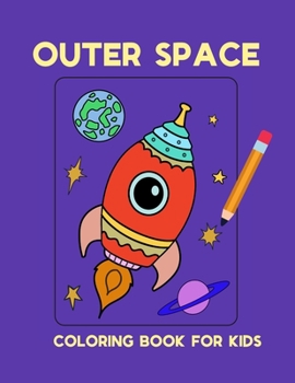 Paperback Outer space coloring book for kids Book