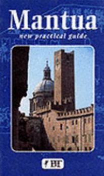 Paperback Mantua: Practical Guide (Bonechi Travel Guides) [Spanish] Book