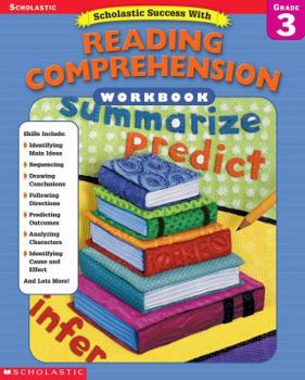 Paperback Scholastic Success With: Reading Comprehension Workbook: Grade 3 Book