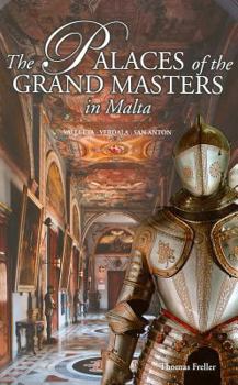 Paperback The Palaces of the Grand Masters in Malta Book