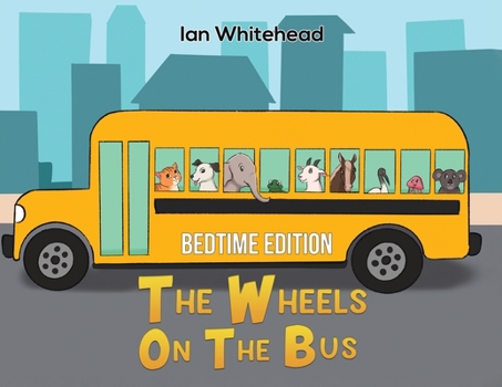 Paperback The Wheels on the Bus Book