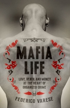 Paperback Mafia Life: Love, Death, and Money at the Heart of Organized Crime Book