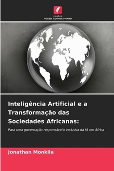 Paperback Inteligência Artificial e a Transformação das Sociedades Africanas [Portuguese] Book