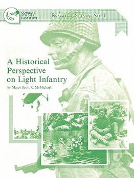 Paperback A Historical Perspective on Light Infantry Book