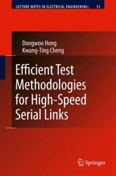 Hardcover Efficient Test Methodologies for High-Speed Serial Links Book