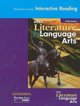 Paperback Holt Literature & Language Arts: Universal Access Interactive Reading, Sixth Course Book