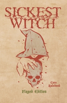 Paperback Sickest Witch Core Rulebook - Flayed Edition Book