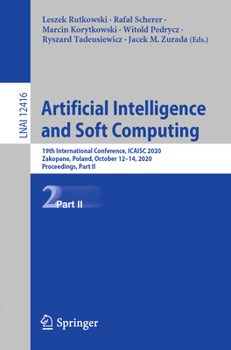 Artificial Intelligence and Soft Computing : 19th International Conference, ICAISC 2020, Zakopane, Poland, October 12-14, 2020, Proceedings, Part II