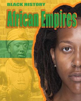 Paperback African Empires (Black History) Book
