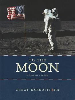 To the Moon - Book  of the Great Expeditions