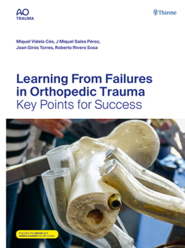 Hardcover Learning from Failures in Orthopedic Trauma: Key Points for Success Book