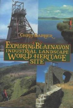 Paperback Exploring Blaenavon Industrial Landscape Book