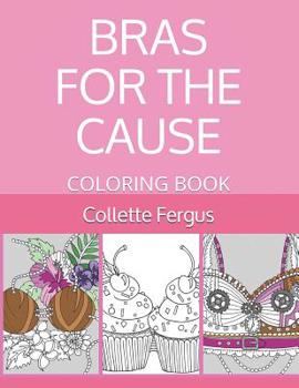 Paperback Bras for the Cause: Coloring Book