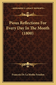 Pious Reflections, for Every Day of the Month