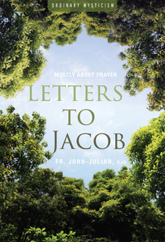 Paperback Letters to Jacob: Mostly about Prayer Book