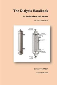 Paperback The Dialysis Handbook for Technicians and Nurses: Pocket Format Book