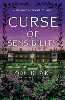 Paperback Curse of Sensibility: A Shadows of Pemberley Novel Book