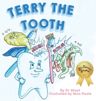 Terry the Tooth (Funny Fairy Tales from Our Family Tooth Town)