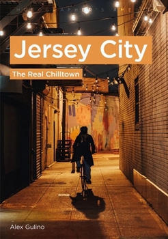 Paperback Photographers' America: Jersey City - The Real Chilltown Book