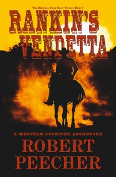 Paperback Rankin's Vendetta: A Western Frontier Adventure Book