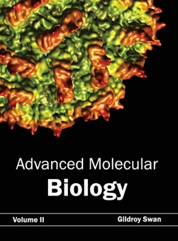 Hardcover Advanced Molecular Biology: Volume II Book