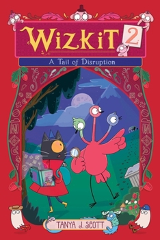 Hardcover Wizkit 2: A Tail of Disruption Book