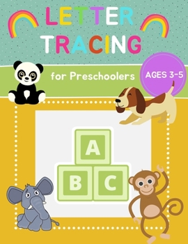 Paperback Letter Tracing Book for Preschoolers: Alphabet Writing Practice, Letter Tracing Books for Kids Ages 3-5 Book